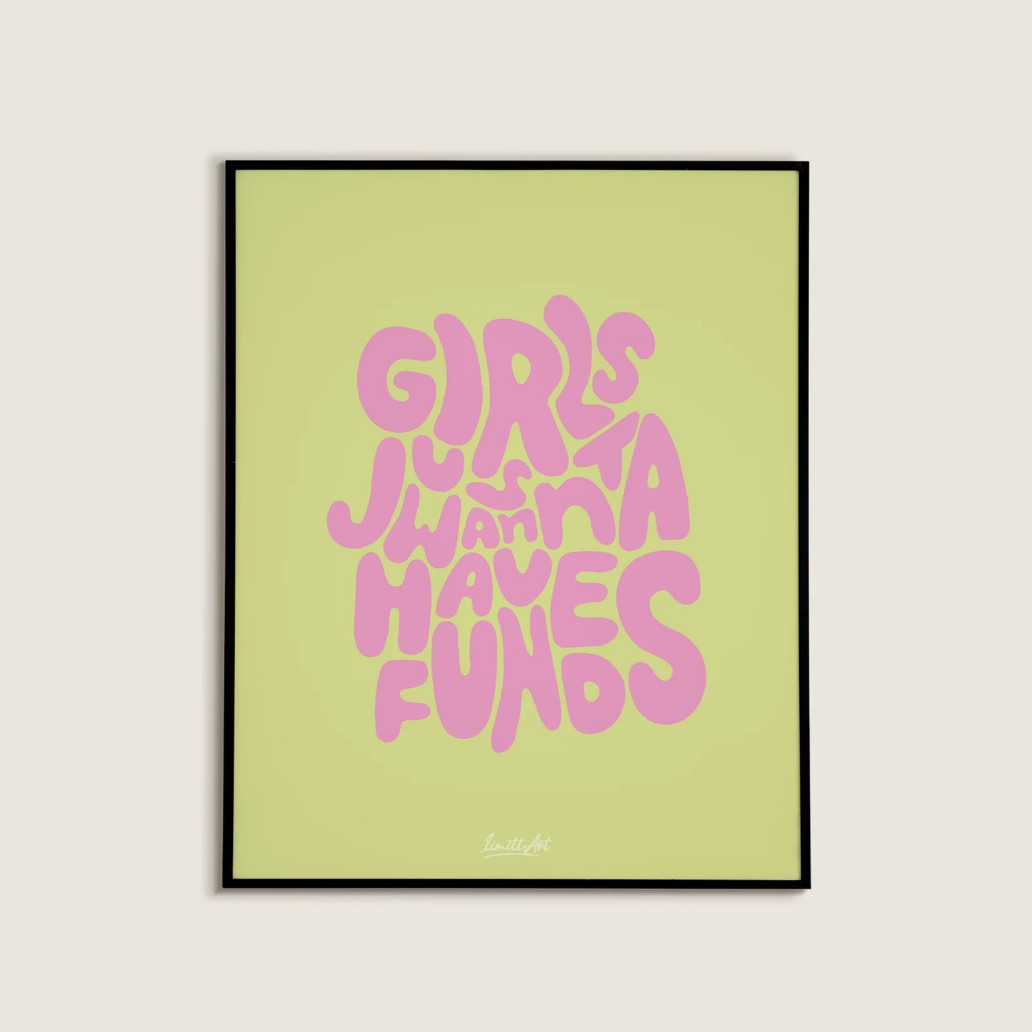 Girls just wanna have funds