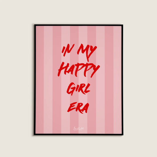 In my happy girl Era