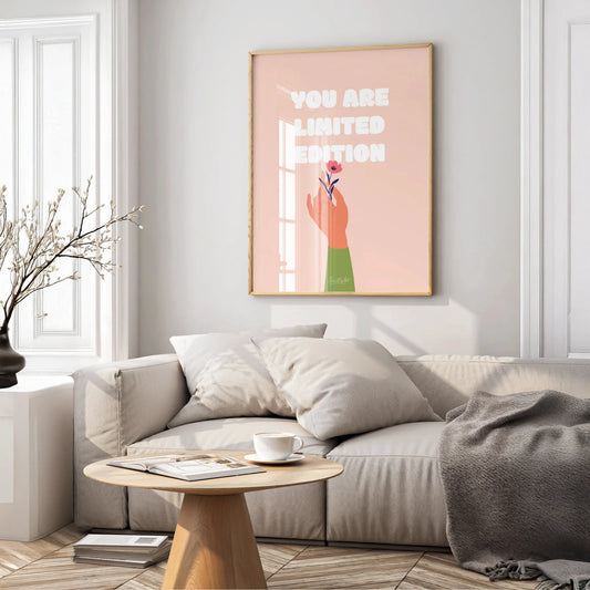 You are limited Edition